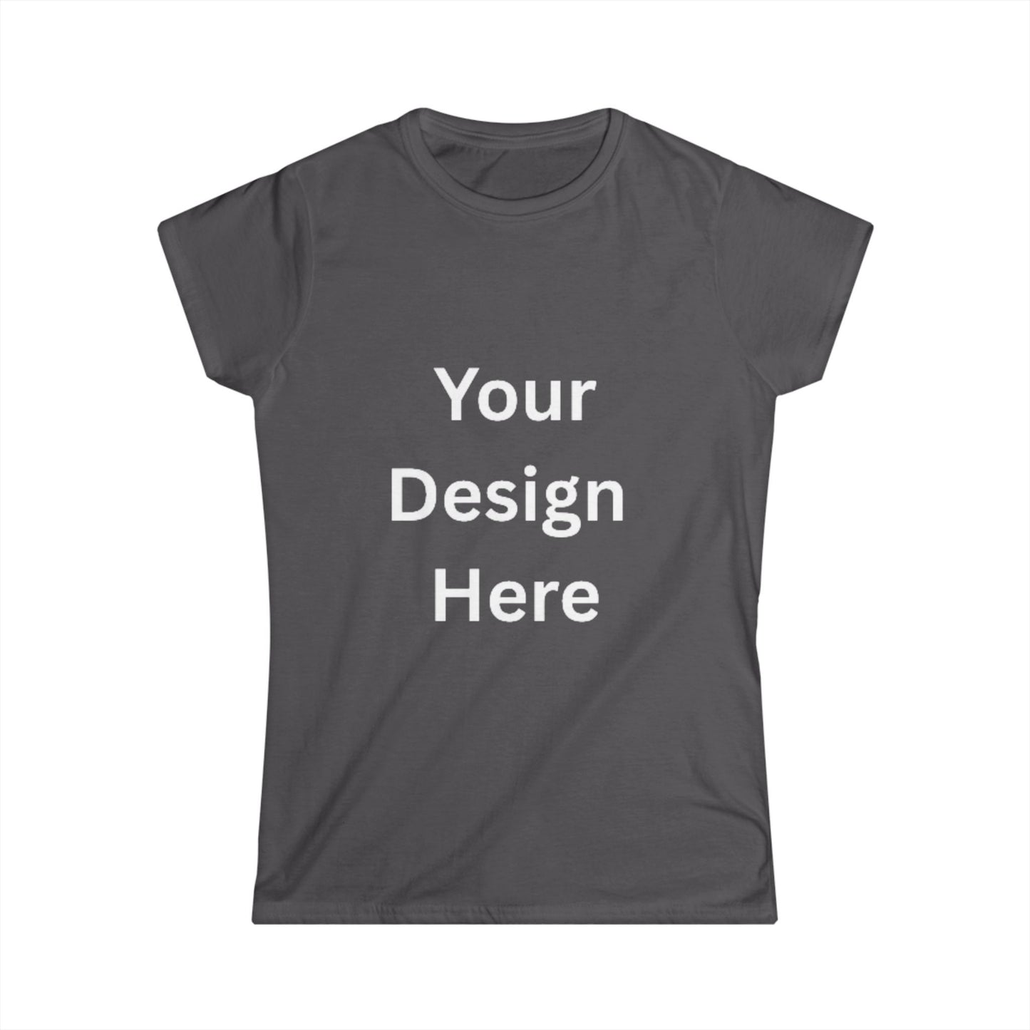 Customizable Women's Softstyle Tee - Your Unique Design Here