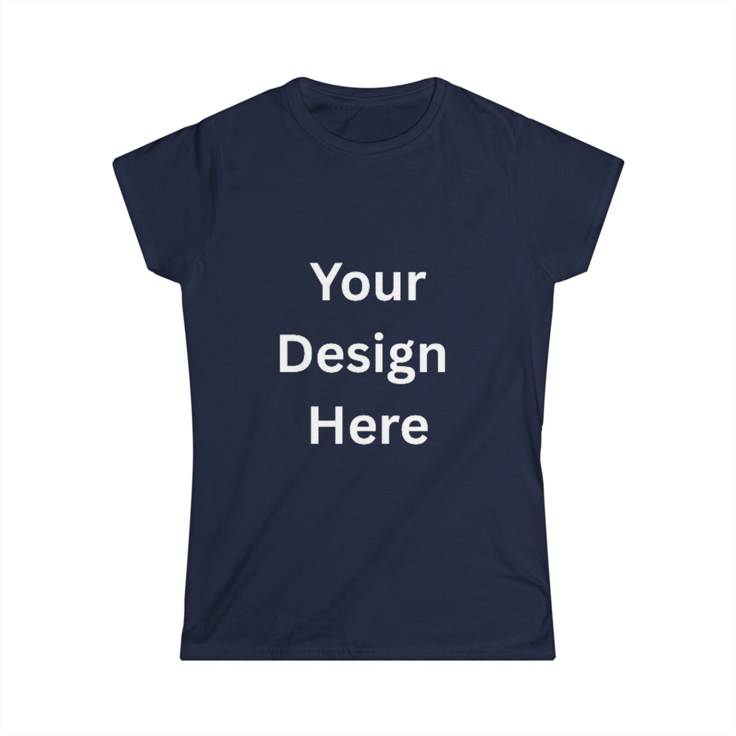 Customizable Women's Softstyle Tee - Your Unique Design Here