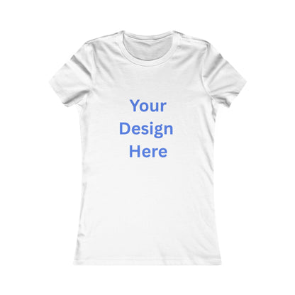Customizable Women's Favorite Tee