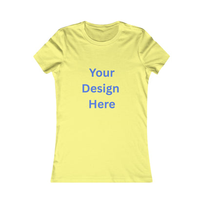 Customizable Women's Favorite Tee
