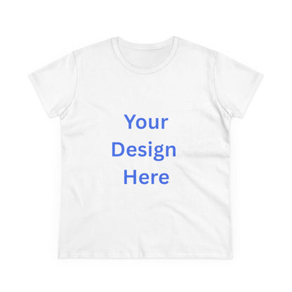 Customizable Women's Midweight Cotton Tee - Personalize with Your Design