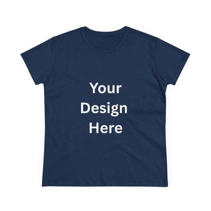 Customizable Women's Midweight Cotton Tee - Personalize with Your Design