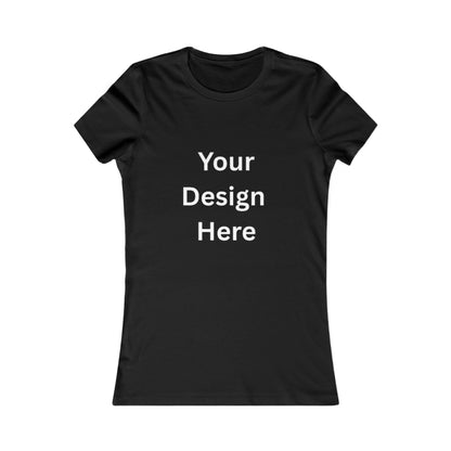 Customizable Women's Favorite Tee