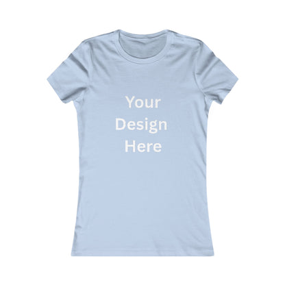 Customizable Women's Favorite Tee