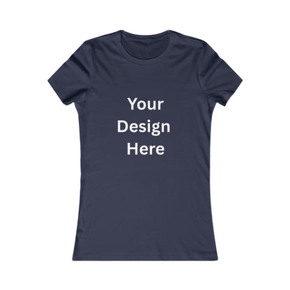 Customizable Women's Favorite Tee