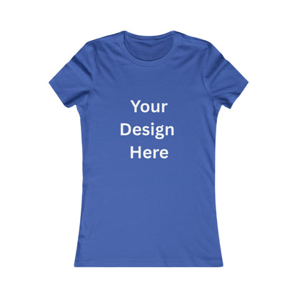 Customizable Women's Favorite Tee